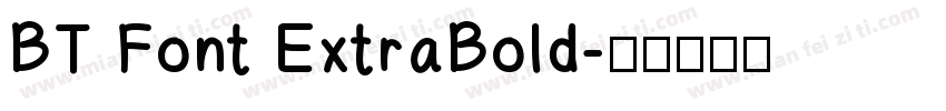 BT Font ExtraBold字体转换